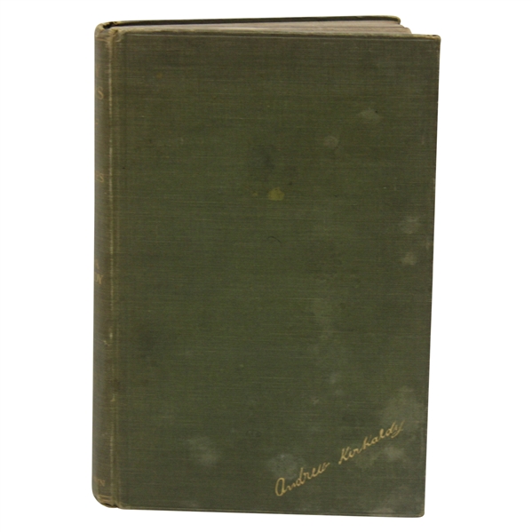 1921 Fifty Years of Golf My Memories Book by Kirkaldy 2nd Ed 