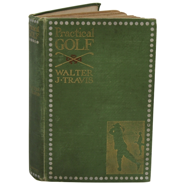 1903 Practical Golf Book by Walter J. Travis