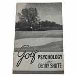 Golf Psychology Booklet By Denny Shute
