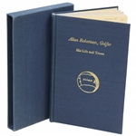 1985 Limited Ed 239/1055 Allan Robertson, Golfer His Life And Times Signed By Author Alistair Adamson