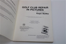 'Golf Club Design, Fitting, Alteration & Repair' & 'Golf Club Repair in Pictures' Books by Ralph Maltby