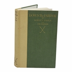 1985 Down the Fairway Classics of Golf Edition Book by Bobby Jones & O.B. Keeler