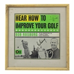 Bob Rosburg Signed Hear How To Improve Your Golf Framed Advertisement JSA ALOA