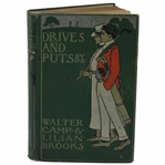 1899 1St Ed Drives And Puts Walter Camp & Lilian Brooks