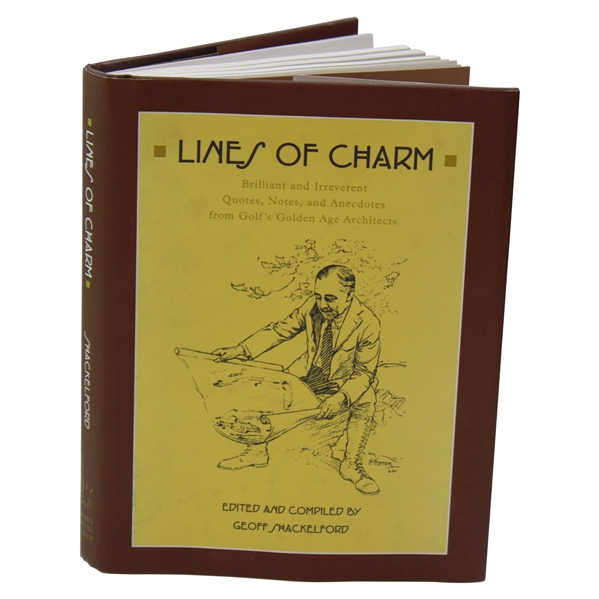 2005 Lines Of Charm, Brilliant...From Golfs Golden Age of Architects 1st Ed Book by Geoff Shackelford
