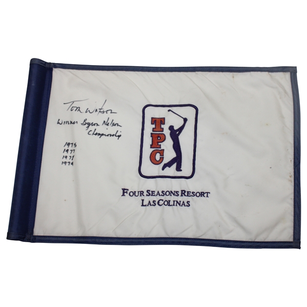 Tom Watson Signed TPC Flag w/Winner Byron Nelson Championship 1975,1977,1978,1979 JSA ALOA