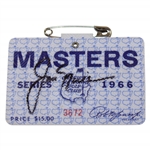 Jack Nicklaus Signed 1966 Masters Tournament SERIES Badge #3672 JSA ALOA