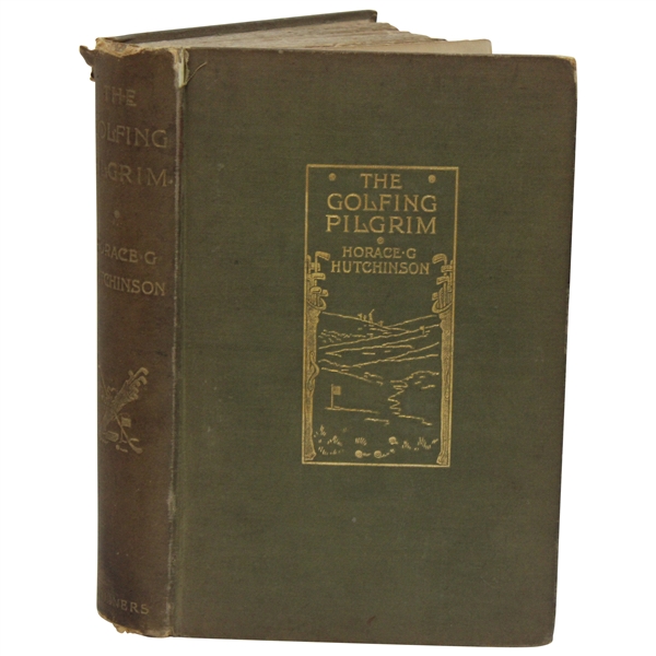 The Golfing Pilgrim Book by Horace Hutchinson