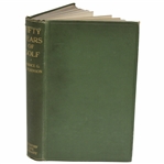1919 'Fifty Years Of Golf' By Horace Hutchinson