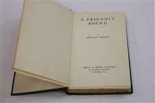 1922 'A Friendly Round' Book by Bernard Darwin