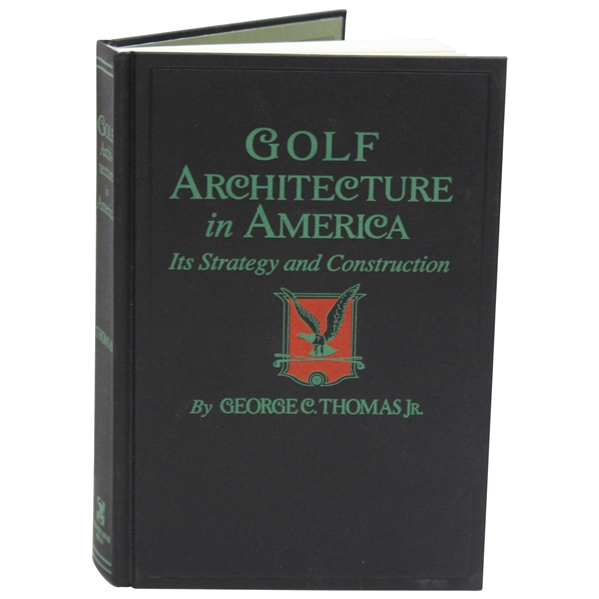 1927 Golf Architecture In America by George C. Thomas - Sleeping Bear Press Edition