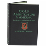 1927' 'Golf Architecture In America' by George C. Thomas - Sleeping Bear Press Edition