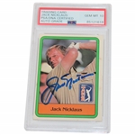 Jack Nicklaus Signed 1981 Donruss PGA Tour Rookie Card PSA Auto Grade GEM-MT 10