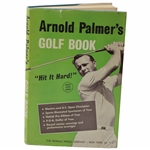 1961 1st Edition Book Hit It Hard By Arnold Palmer