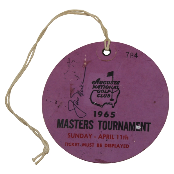 Jack Nicklaus Signed 1965 Masters Sunday Final Rd Ticket #784 JSA ALOA