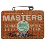 Tom Watson Signed 1977 Masters Tournament SERIES Badge #7423 JSA ALOA