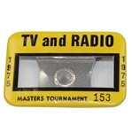 1975 Masters Tournament TV and Radio Badge - Jack Nicklaus Winner - John Derr Collection