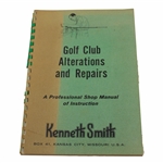 Kenneth Smith Golf Club Alterations and Repairs Manual 