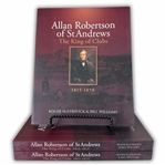 Allan Robertson of St Andrews: The King of Clubs by Roger McStravick & Bill Williams