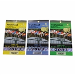 2003 Masters Tournament Monday, Tuesday & Wednesday Practice Rd Tickets - Mike Weir Winner