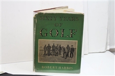 1953 'Sixty Years Of Golf' by Robert Harris