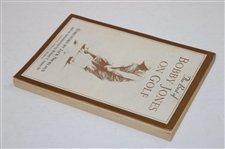 2004 'The Best Of Bobby Jones On Golf' 1st Printing Foreward By Jack Nicklaus & Intro By Robert Jones IV