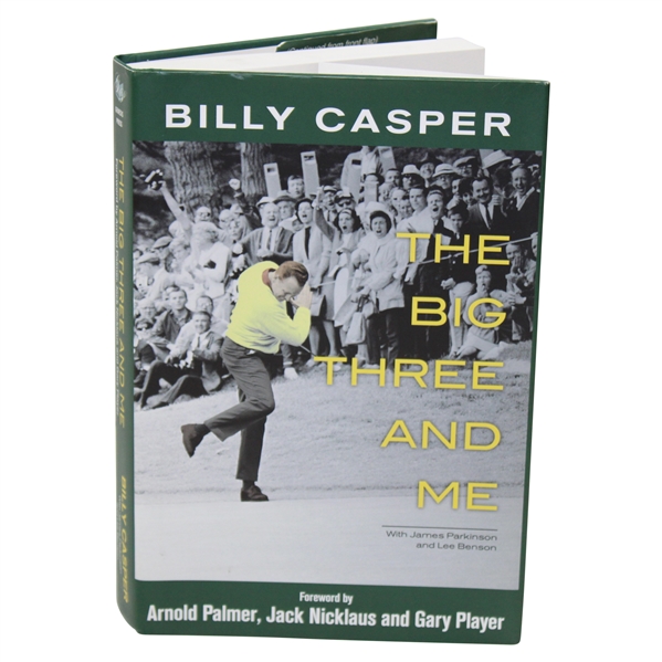 Billy Casper Signed 2012 Big Three and Me Book JSA ALOA