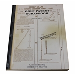 1992 Golf Club U.S. Patents Condensed (1894-1940) Golf Patent Scrapbook by Robert Smith