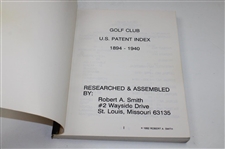 1992 'Golf Club U.S. Patents Condensed (1894-1940) Golf Patent Scrapbook' by Robert Smith