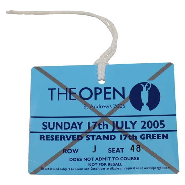2005 The Open Championship at St. Andrews Sunday Final Rd Ticket - Tiger Woods Win
