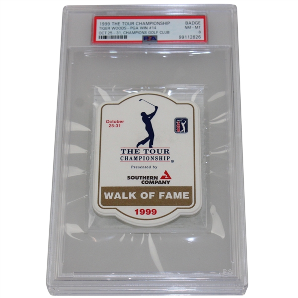 1999 Tour Championship Walk Of Fame Badge Tiger PGA Win #14 PSA NM-MT 8