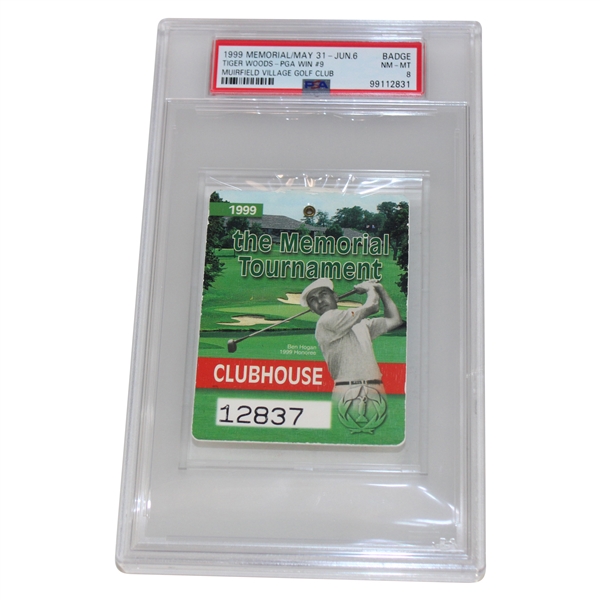 1999 The Memorial Tournament at Muirfield Village Patron Badge Tiger PGA Win #9 PSA NM-MT 8