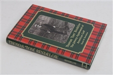 2006 'Thomas 'Tom' Bendelow The Johnny Appleseed Of American Golf' Signed By Author Stuart Bendelow