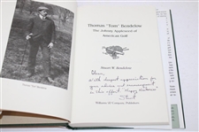 2006 'Thomas 'Tom' Bendelow The Johnny Appleseed Of American Golf' Signed By Author Stuart Bendelow
