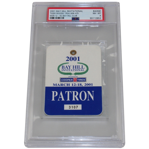 2001 Bay Hill Invitational Patron Badge Tiger PGA Win #25 PSA NM-MT 8