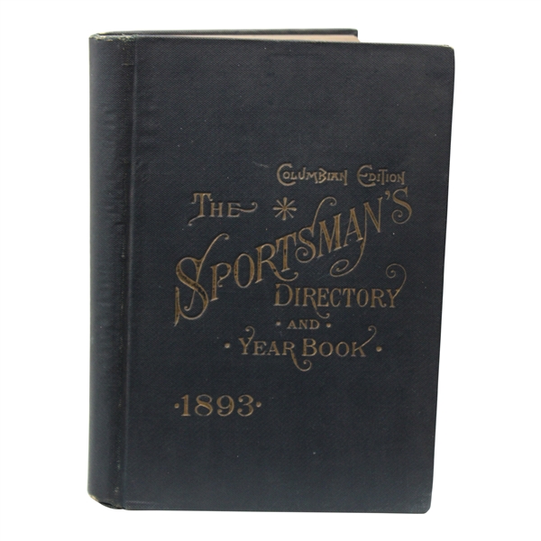 1893 The Sportsmans Directory And Yearbook Columbian Edition Book - Navy