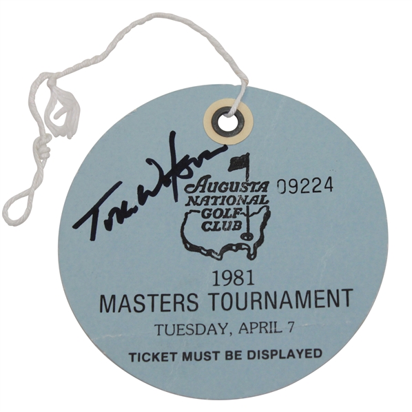 Tom Watson Signed 1981 Masters Tournament Tuesday Ticket #09224 JSA ALOA