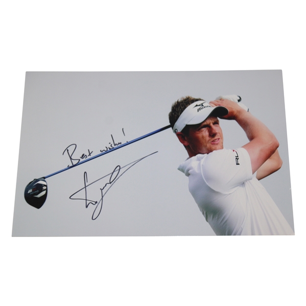 Luke Donald Signed Post Swing Photo Inscribed Best Wishes JSA ALOA