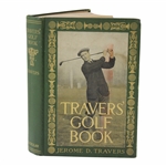 1913 Travers Golf Book Book by Jerome Travers