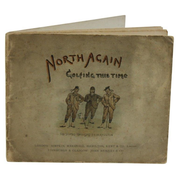 1894 North Again, Golfing This Time By William Ralston Book