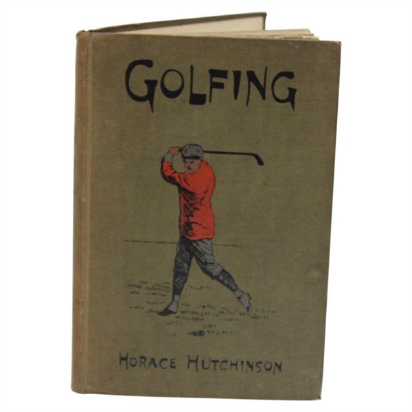 1898 Golfing By Hutchinson Book