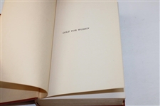 1916 1st Ed. 'Golf For Women' Book by A Woman Golfer