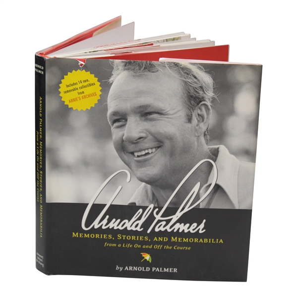 2004 Arnold Palmer Memories, Stories & Memorabilia...On & Off The Course by Arnold Palmer Book