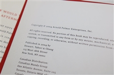 2004 'Arnold Palmer Memories, Stories & Memorabilia...On & Off The Course' by Arnold Palmer Book
