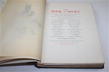 1901 Ltd Ed 'The Book of Sport' Edited by William Patten & Published by J.F. Taylor