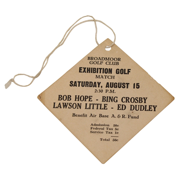 1941 Bob Hope/Lawson Little vs Ed Dudley/Bing Crosby at Broadmoor GC Exhibition Ticket