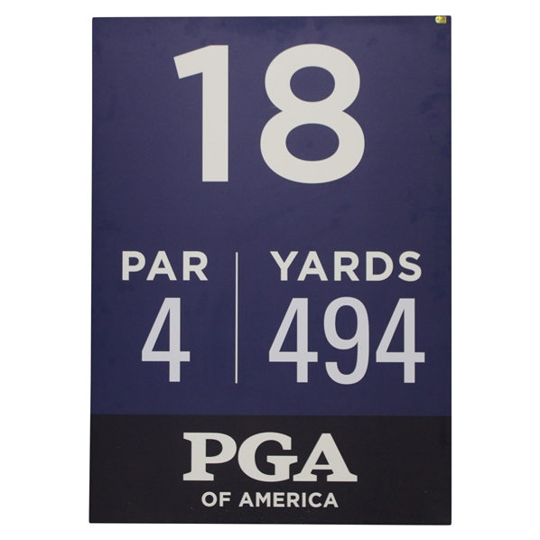 2025 PGA Championship 18th Hole Tournament Used Yardage Sign - Scottie Scheffler Winner