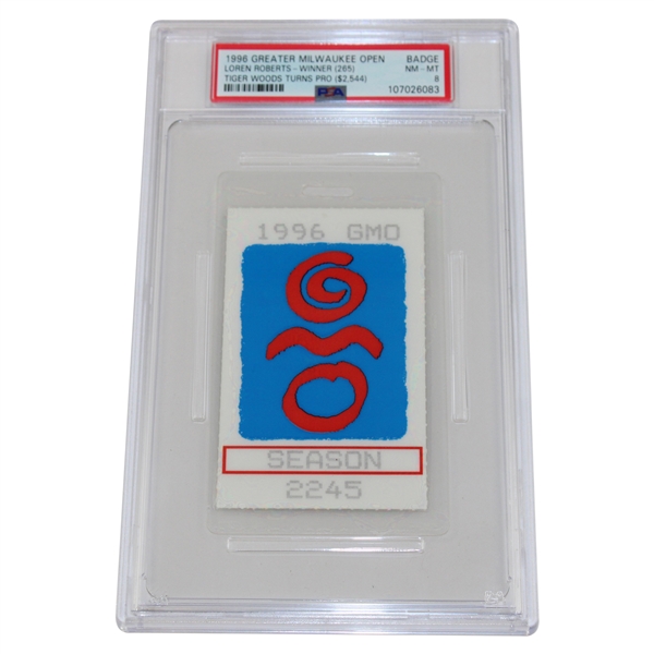 1996 Greater Milwaukee Open Season Badge - Tiger Woods Turns Pro PSA 8 NM-MT