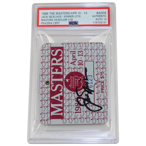 Jack Nicklaus Signed 1986 Masters Tournament SERIES Badge #X6123 PSA AUTO 10