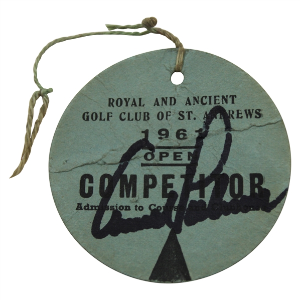 Arnold Palmer Signed 1961 Open Championship at St. Andrews Competitor Badge JSA ALOA